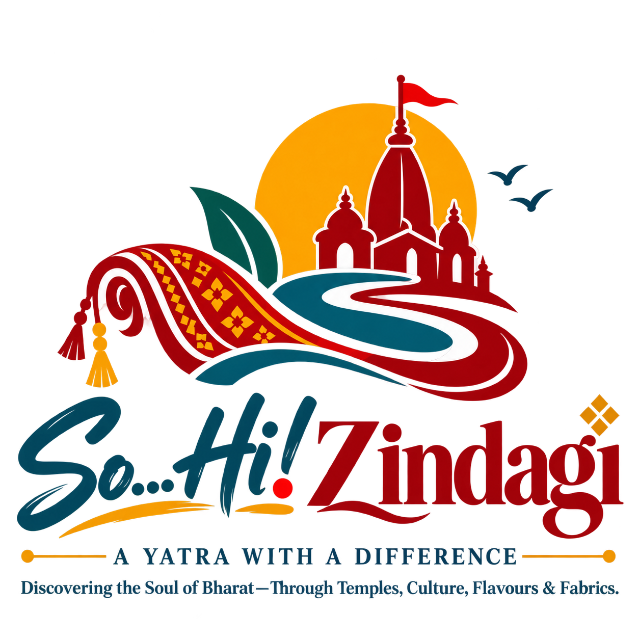 So…Hi! Zindagi — a temple before the rising sun, flowing fabric and a winding path. A Yatra with a Difference.